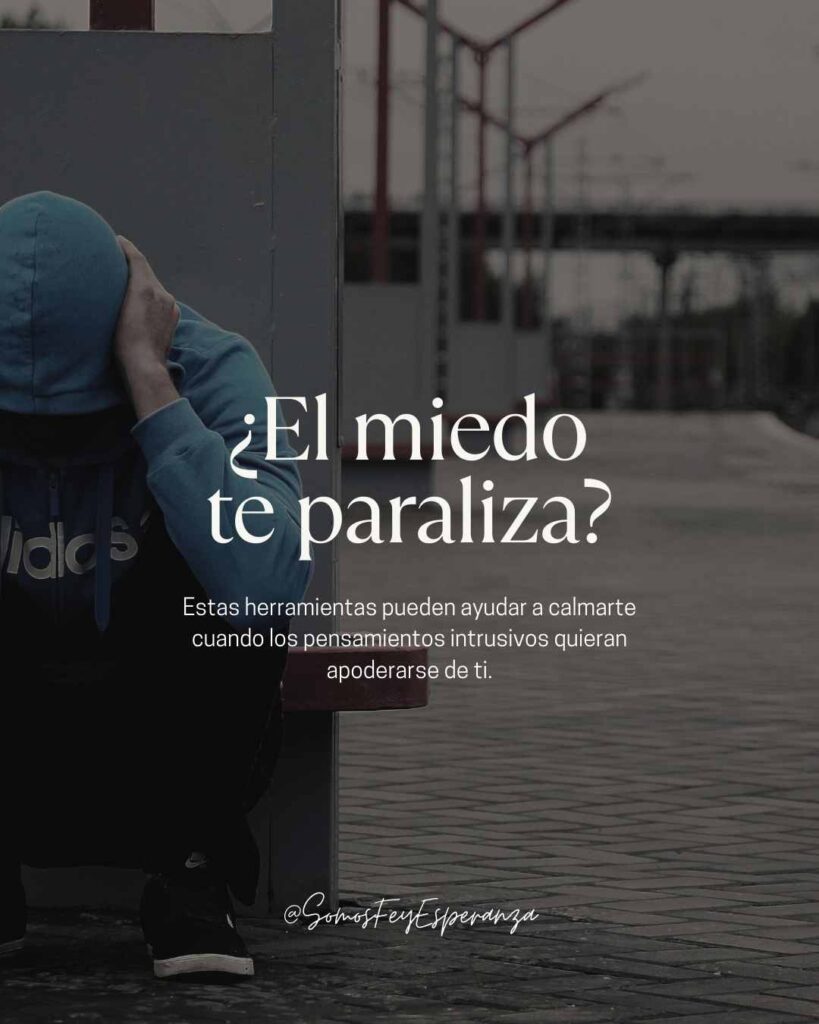 si el miedo te paraliza